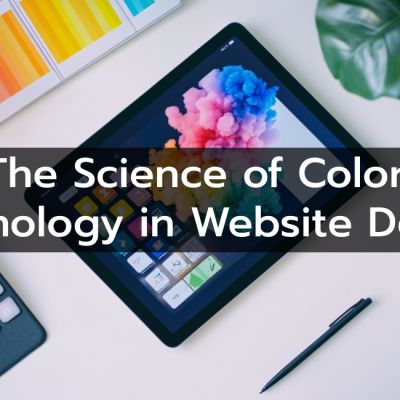 The Power of Color Psychology in Website Design | Enhance your websites now